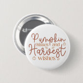 Pumpkin Kisses und Harvest Wünsche Button (Vorne & Hinten)