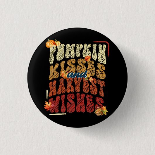 Pumpkin Kisses und Harvest Wünsche, Cosy Fall Button (Vorderseite)