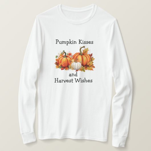 Pumpkin Kisses und Harvest Wünsche T-Shirt (Design vorne)