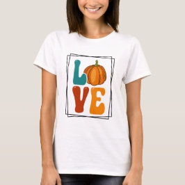 Pumpkin LIEBE Herbst Frauen T-Shirt