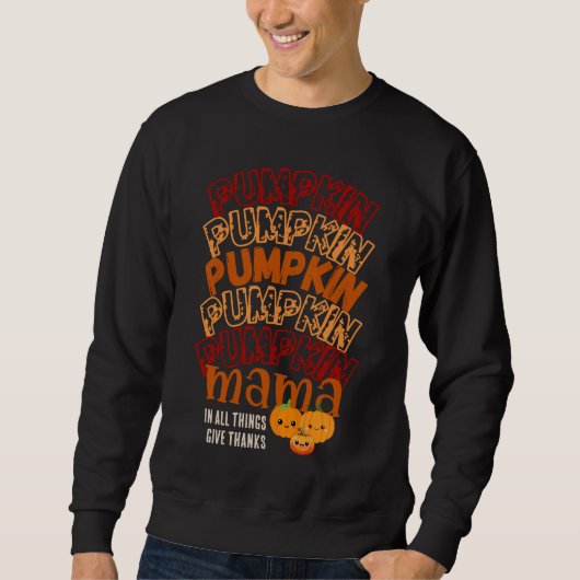 PUMPKIN MAMA Anpassbarer Erntedank Sweatshirt (Vorderseite)