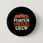 Pumpkin Patch Crew Funny Pumpkin Patch Squad Danke Button (Vorderseite)