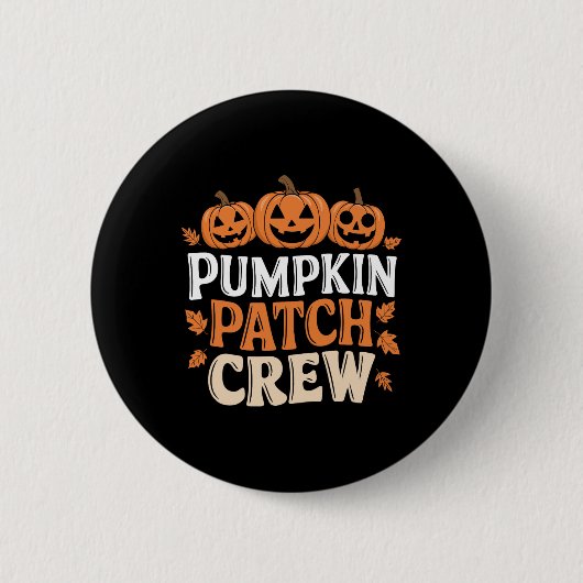 Pumpkin Patch Crew Funny Pumpkin Patch Squad Danke Button (Vorderseite)