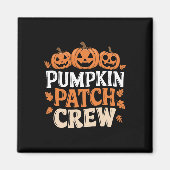 Pumpkin Patch Crew Funny Pumpkin Patch Squad Danke Magnet (Vorne)