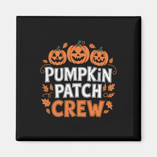 Pumpkin Patch Crew Funny Pumpkin Patch Squad Danke Magnet (Vorne)
