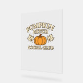 Pumpkin Patch Social Club - Gemütliche Herbstästhe Acrylschild (Winkel)
