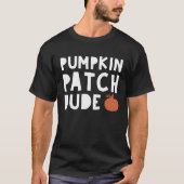 Pumpkin Patch Typ Fall Boy Kid Not Pumpki T-Shirt (Vorderseite)