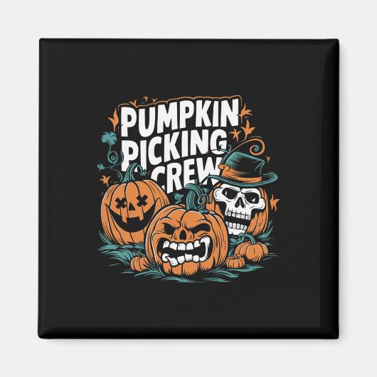 Pumpkin Picking Crew Funny Pumpkin Patch Halloween Magnet (Vorne)
