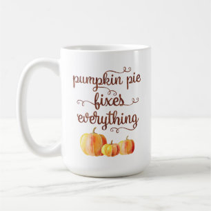 Pumpkin Pie behebt alles Funny Fall Zitat Kaffeetasse
