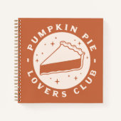Pumpkin Pie Lovers Club Notizblock (Vorderseite)