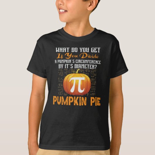 Pumpkin Pie Math Joke, Funny Pumpkin Pi T-Shirt (Vorderseite)