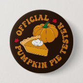 Pumpkin Pie Tester Funny Kids Erntedank Button (Vorderseite)