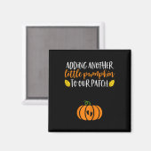 Pumpkin Pregnancy Ankündigung Halloween Byby Magnet (Vorderseite/Rückseite)