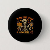 Pumpkin Sce Abolish Ice Anti-trump Resist Fall Hal Button (Vorderseite)