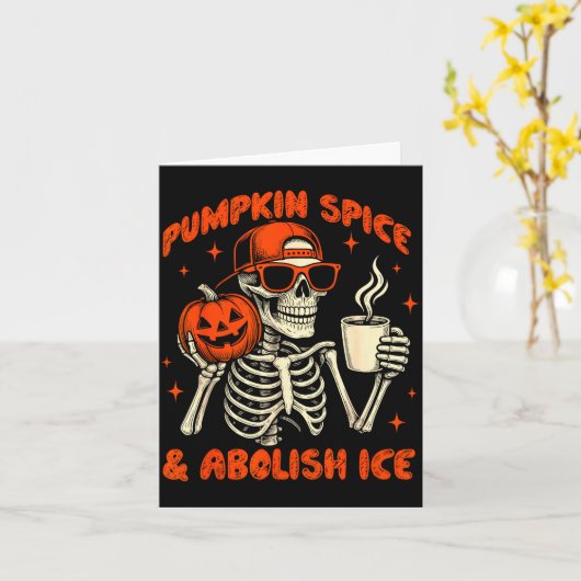 Pumpkin Sce Abolish Ice Anti Trump Resist Tee Karte (Gelbe Blume)