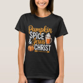 Pumpkin Sce And Jesus Christ Christian Fall Autumn T-Shirt (Vorderseite)