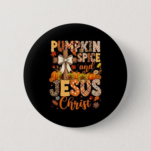 Pumpkin Sce And Jesus Christ Funny Fall Christian Button (Vorderseite)