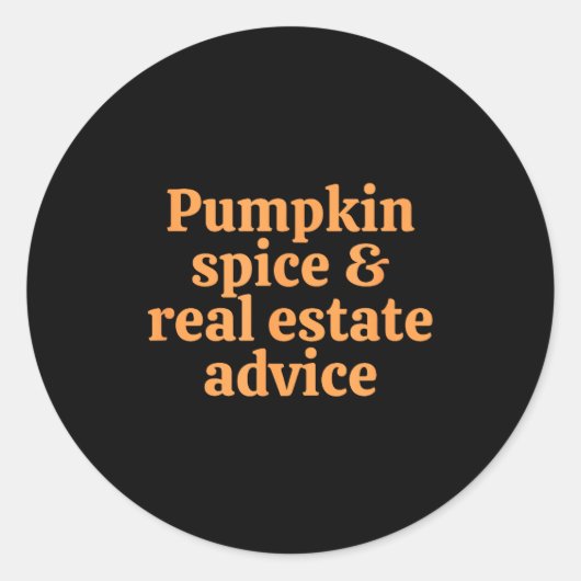 Pumpkin Sce And Real Estate Advice  Runder Aufkleber (Vorderseite)