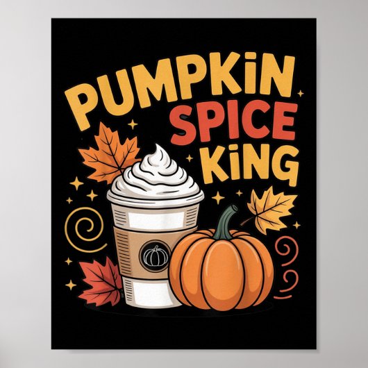 Pumpkin Sce King Niedlich Fall Coffee Design Poster (Vorne)