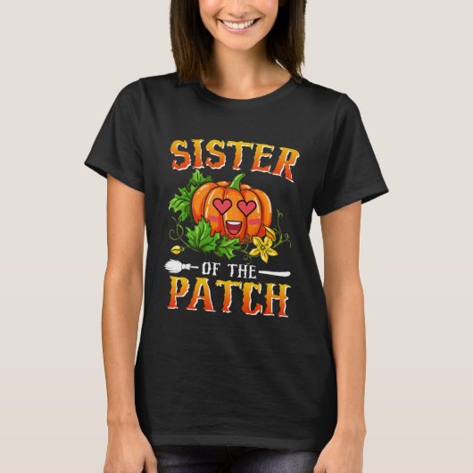 Pumpkin Sister of the Patch  Halloween Family Matc T-Shirt (Vorderseite)