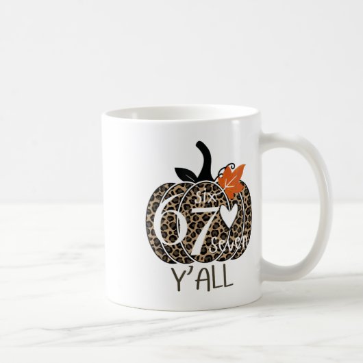 Pumpkin Six Seven Y'all 67 Funny Meme Number  Kaffeetasse (Rechts)