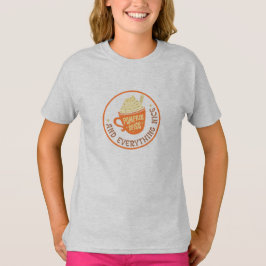 Pumpkin Spice Abzeichen Girl's T - Shirt