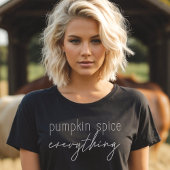 Pumpkin Spice Alles Minimalistische Trendy Script T-Shirt