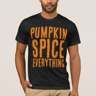 PUMPKIN SPICE ALLES, WAS AUTUMN-T - SHIRT