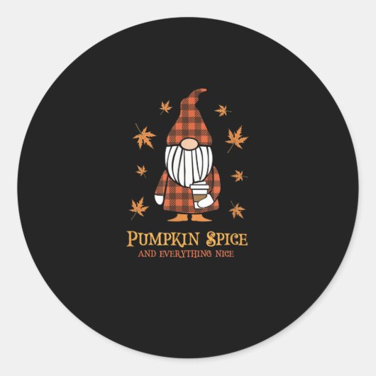 Pumpkin Spice And Everything Nice Fall Gnome Drink Runder Aufkleber (Vorderseite)