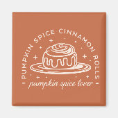 Pumpkin Spice Cinnamon Rolls Magnet (Vorne)