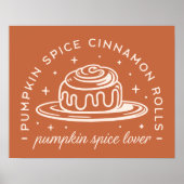 Pumpkin Spice Cinnamon Rolls Poster (Vorne)