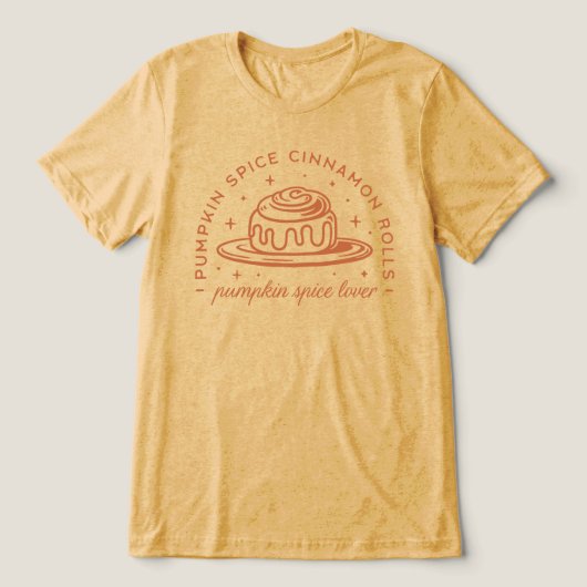 Pumpkin Spice Cinnamon Rolls Tri-Blend Shirt (Design Vorderseite)