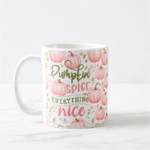 Pumpkin Spice Everything Nice Pink Pattern Fall Kaffeetasse (Links)