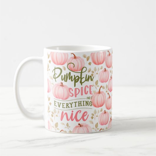 Pumpkin Spice Everything Nice Pink Pattern Fall Kaffeetasse (Links)