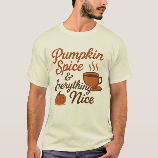 Pumpkin Spice & Everything Nice Retro Fall T-Shirt (Vorderseite)