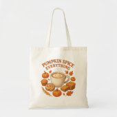 Pumpkin Spice Everything Tote Bag – Cozy Fall Tragetasche (Vorne)