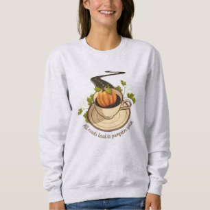 Pumpkin Spice Fall Sweatshirt