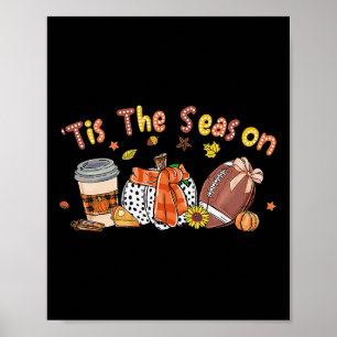 Pumpkin Spice Football Dies ist die Saison Fall Th Poster