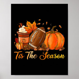 Pumpkin Spice Football Dies ist die Saison Fall Th Poster