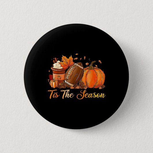 Pumpkin Spice Footll Dies ist die Jahreszeit Fall Button (Vorderseite)