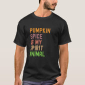 Pumpkin Spice ist mein Geist Tier lustige Herbstli T-Shirt (Vorderseite)