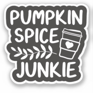 Pumpkin Spice Junkie - Autumn Latte Lover Gift Aufkleber