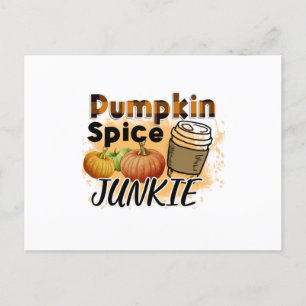 Pumpkin Spice Junkie Postkarte