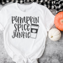 Pumpkin Spice Junkie