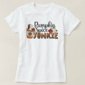 Pumpkin Spice Junkie T - Shirt Pumkin (Design vorne)