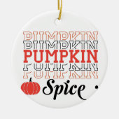 Pumpkin Spice Keramik Ornament (Vorne)