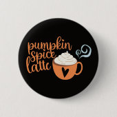 Pumpkin Spice Latte Button (Vorderseite)