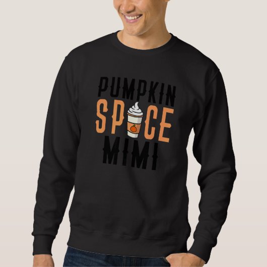 Pumpkin Spice Latte  Pumpkin Spice Mimi Sweatshirt (Vorderseite)
