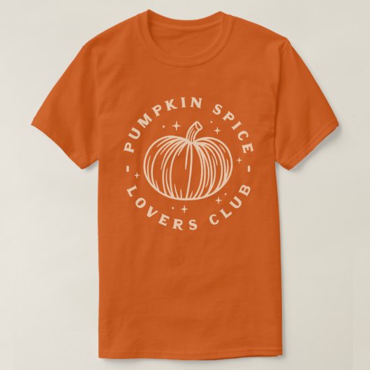 Pumpkin Spice Lovers Club T-Shirt (Design vorne)