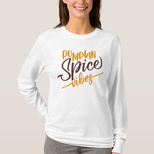 Pumpkin Spice Vibes T-Shirt (Vorderseite)